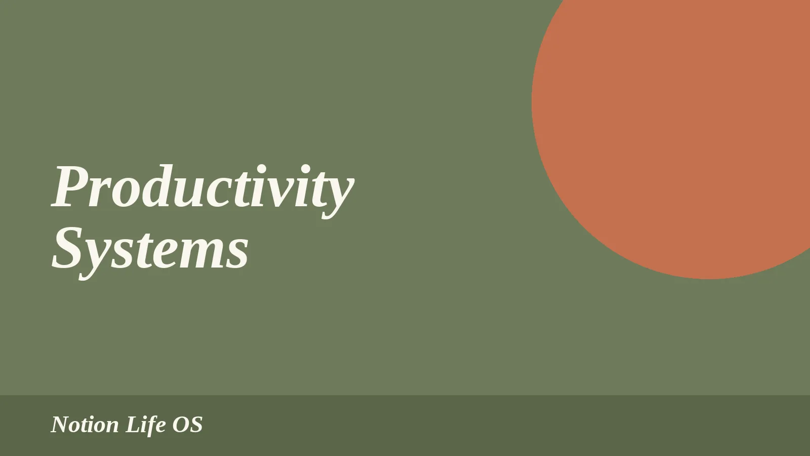 Productivity Systems: How to Pick One by the Size of Your Life